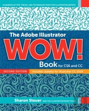 Adobe Illustrator Wow! Book For Cs6 And Cc, The