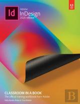 Adobe Indesign Classroom In A Book (2020 Release)