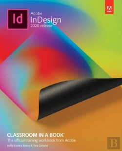 Bertrand.pt - Adobe Indesign Classroom In A Book (2020 Release)