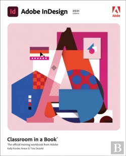 Bertrand.pt - Adobe Indesign Classroom In A Book (2021 Release)