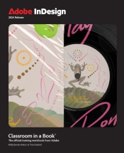 Adobe Indesign Classroom In A Book 2024 Release