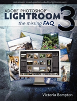 Bertrand.pt - Adobe Lightroom 3 - The Missing Faq - Real Answers To Real Questions Asked By Lightroom Users