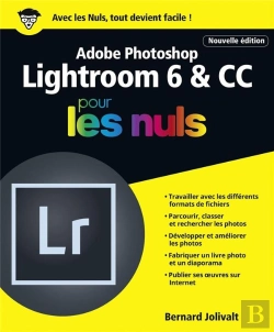 Bertrand.pt - Adobe Lightroom 6 & Cc Pour Les Nuls