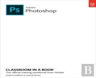 Adobe Photoshop Classroom In A Book (2022 Release)