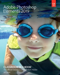 Bertrand.pt - Adobe Photoshop Elements 2019 Classroom In A Book