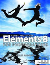 Adobe Photoshop Elements 8 For Photographers
