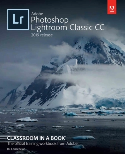 Bertrand.pt - Adobe Photoshop Lightroom Classic Cc Classroom In A Book (2019 Release)