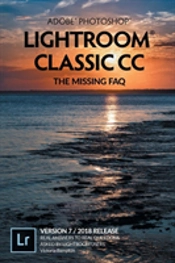 Adobe Photoshop Lightroom Classic Cc-The Missing Faq (Version 7)