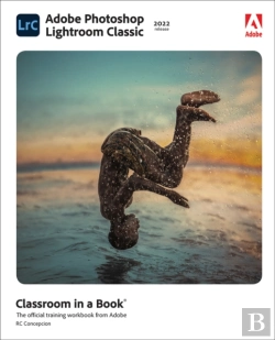 Bertrand.pt - Adobe Photoshop Lightroom Classic Classroom In A Book (2022 Release)