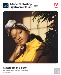 Bertrand.pt - Adobe Photoshop Lightroom Classic Classroom In A Book (2023 Release)