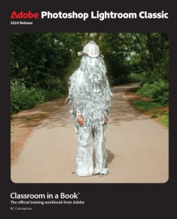 Bertrand.pt - Adobe Photoshop Lightroom Classic Classroom In A Book 2024 Release