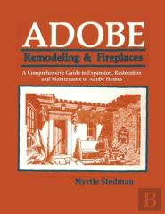 Adobe Remodeling & Fireplaces