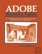 Adobe Remodeling & Fireplaces