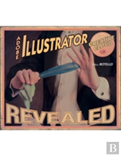 Bertrand.pt - Adobeaâ® Illustrator Creative Cloud Revealed