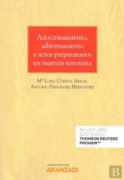 Bertrand.pt - Adoctrinamiento, Adiestramiento Y Actos Preparatorios En Materia Terrorista (Papel + E-Book)