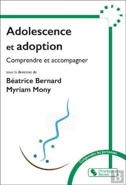 Bertrand.pt - Adolescence Et Adoption - Regards Croises Et Accompagnement