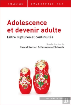 Bertrand.pt - Adolescence Et Devenir Adulte : Entre Ruptures Et Continuités