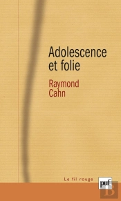 Adolescence Et Folie