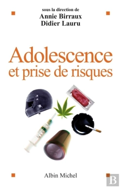 Bertrand.pt - Adolescence Et Prise De Risques