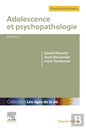 Adolescence Et Psychopathologie (10e Édition)