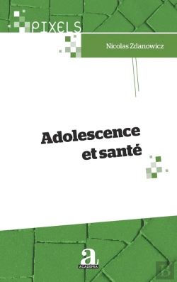 Bertrand.pt - Adolescence Et Santé