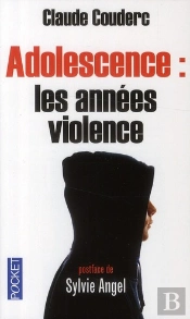Adolescence : Les Années Violence