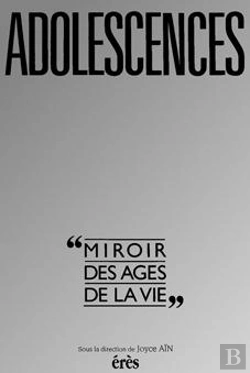 Bertrand.pt - Adolescences ; Miroirs Des Âges De La Vie