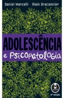 Adolescência e Psicopatologia