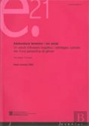 Adolescència Femenina I Risc Social. Un Estudi D'Itineraris Biogràfics I Estratègies Culturals Des D