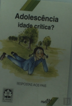 Bertrand.pt - Adolescência - Idade Crítica?