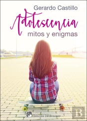 Adolescencia: Mitos Y Enigmas