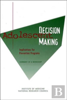 Adolescent Decision Making