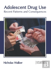 Adolescent Drug Use: Recent Patterns And