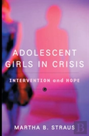 Adolescent Girls In Crisis