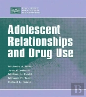 Adolescent Relationships And Drug Use