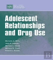 Adolescent Relationships And Drug Use