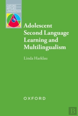 Bertrand.pt - Adolescent Second Language Learning And Multilingualism