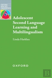 Adolescent Second Language Learning And Multilingualism