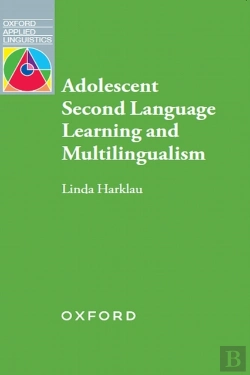 Bertrand.pt - Adolescent Second Language Learning And Multilingualism