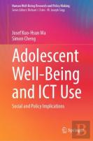 Adolescent Well-Being And Ict Use