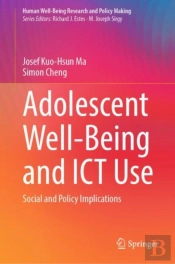Adolescent Well-Being And Ict Use