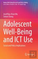 Adolescent Well-Being And Ict Use