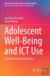 Adolescent Well-Being And Ict Use