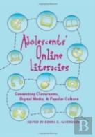 Adolescents And Literacies In A Digital World