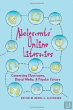 Bertrand.pt - Adolescents And Literacies In A Digital World