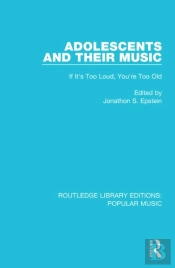 Adolescents And Their Music