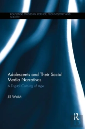Adolescents And Their Social Media Narratives