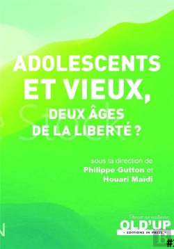 Bertrand.pt - Adolescents Et Vieux : Deux Âges De La Liberté ?