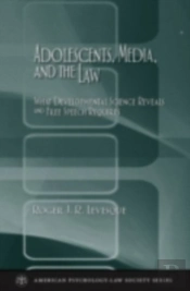 Adolescents, Media, And The Law