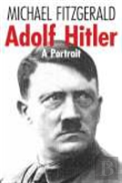 Adolf Hitler: A Portrait